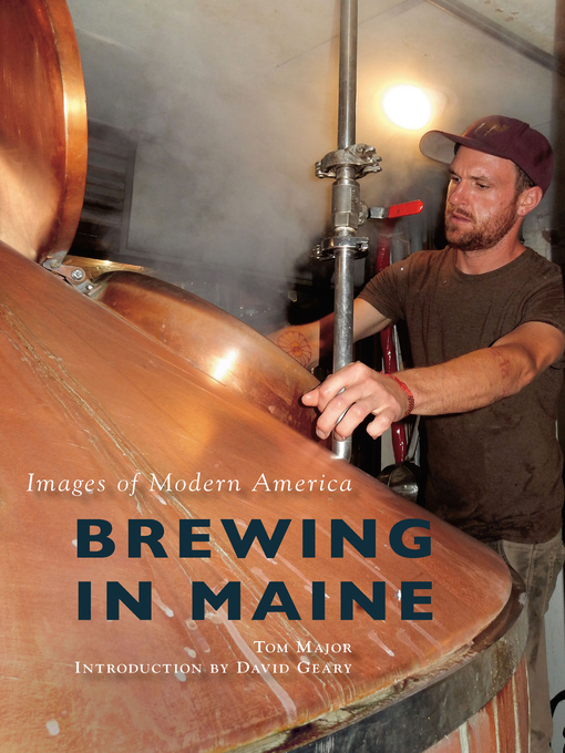 Title details for Brewing in Maine by Tom Major - Wait list